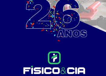 Academia Físico & Cia comemora 26 anos e em breve inaugura seu novo espaço